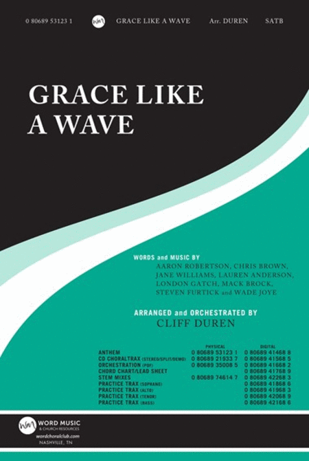 Grace Like a Wave - Anthem