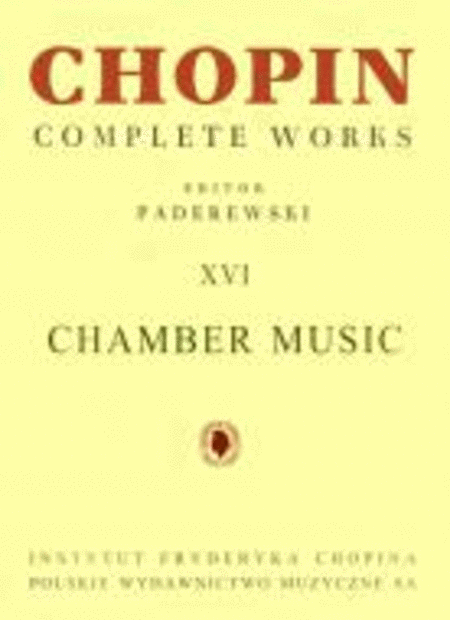 Complete Works XVI: Chamber Music