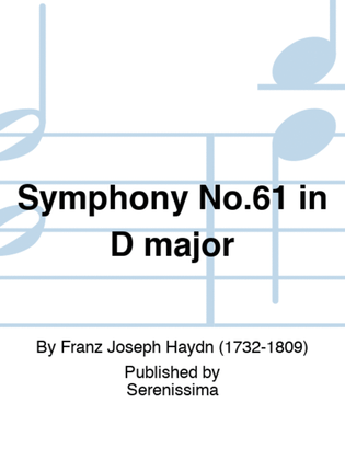 Symphony No.61 in D major