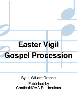Easter Vigil Gospel Procession