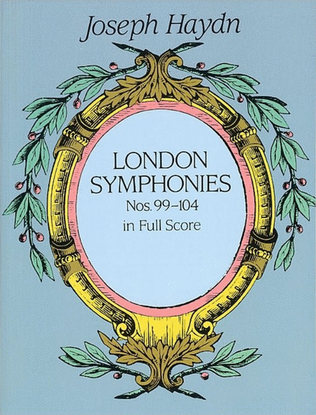 Book cover for Haydn - London Symphonies Nos 99-104 Full Score