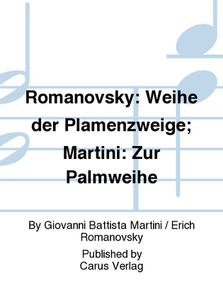 Romanovsky: Weihe der Plamenzweige; Martini: Zur Palmweihe