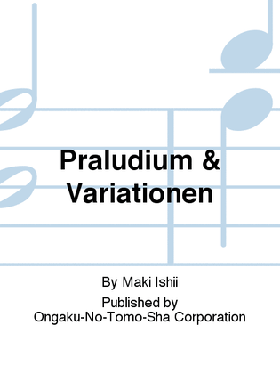 Praludium & Variationen