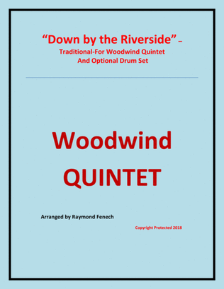 Book cover for Down by the Riverside - Woodwind Quintet (Flute; B Clarinet; Bass Clarinet; Alto Sax; Baritone Sax a