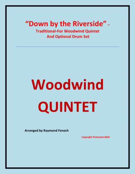 Down by the Riverside - Woodwind Quintet (Flute; B Clarinet; Bass Clarinet; Alto Sax; Baritone Sax a image number null