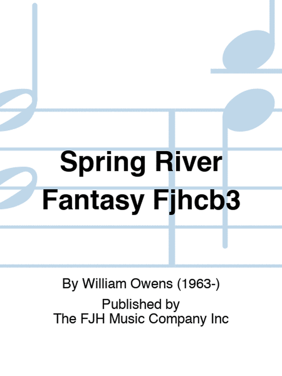 Spring River Fantasy Fjhcb3