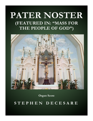 Book cover for Pater Noster (from "Mass for the People of God" - Organ Score)