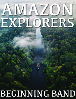 Book cover for Amazon Explorers - for beginning band