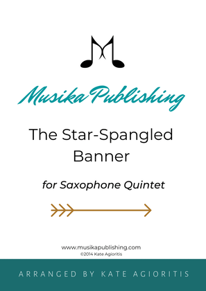 The Star-Spangled Banner - for Saxophone Quintet