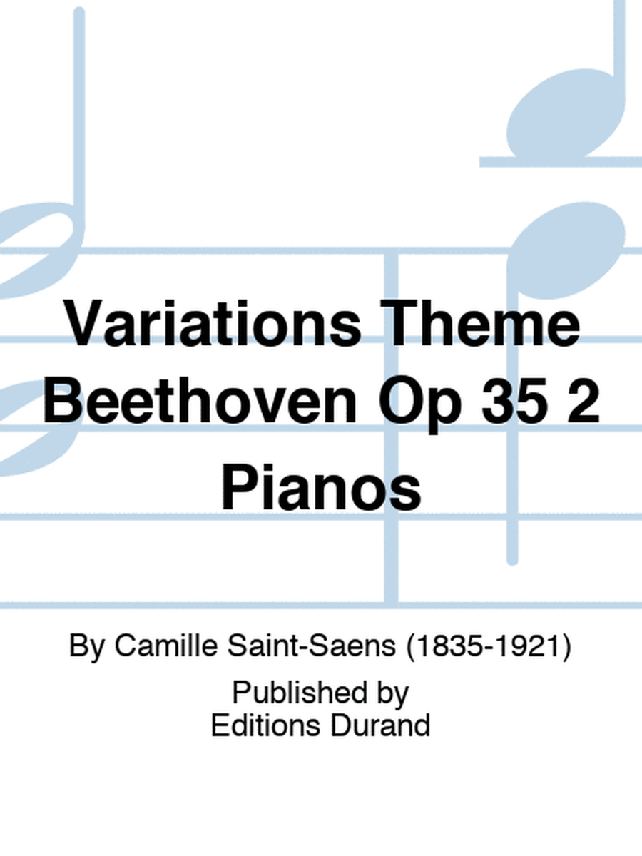 Variations Theme Beethoven Op 35 2 Pianos