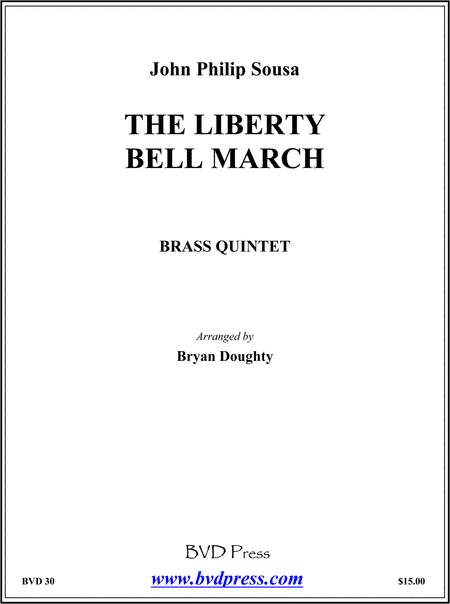John Philip Sousa: The Liberty Bell March