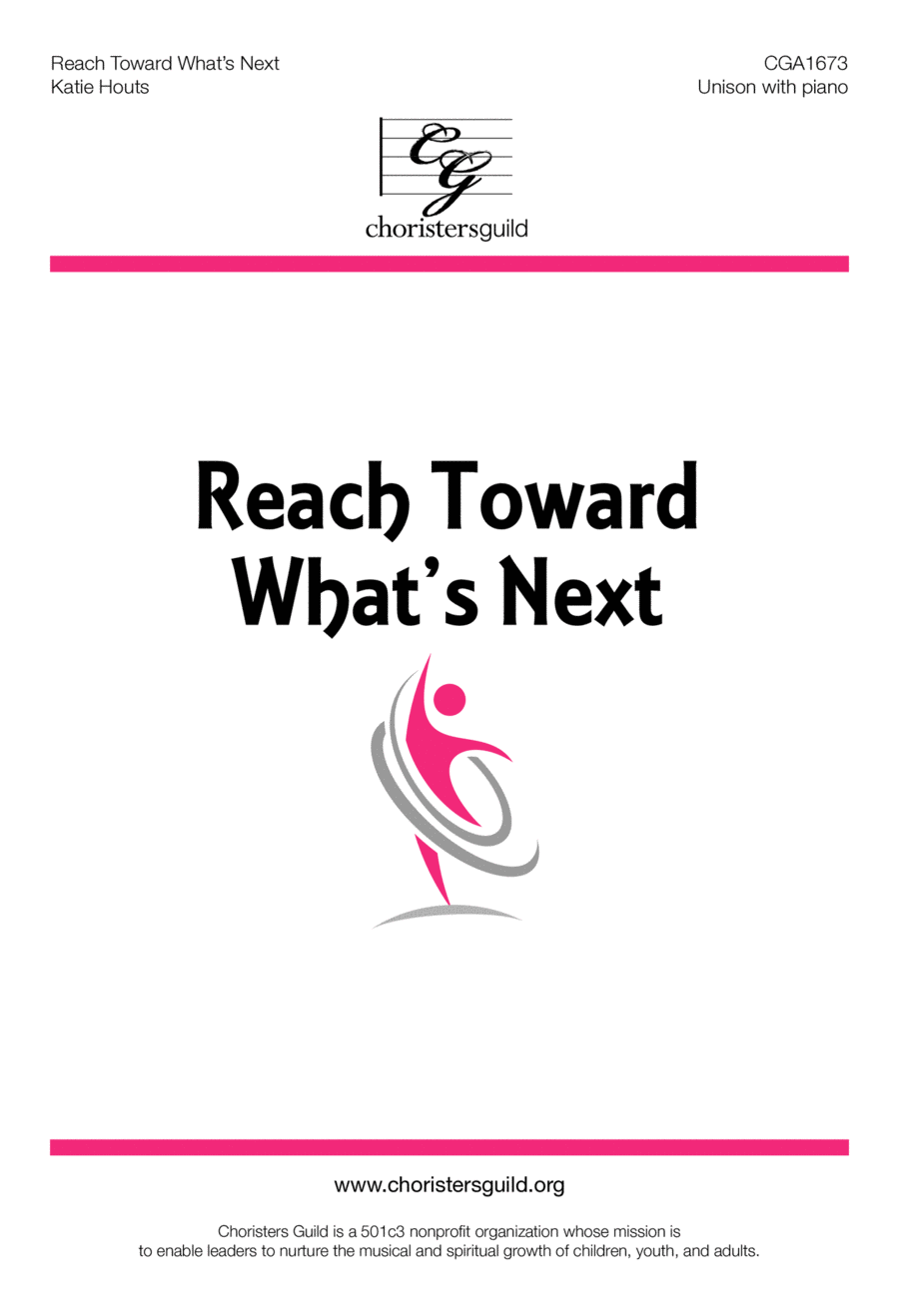 Reach Toward What's Next - Unison Unison Choir scores gallery preview page 1