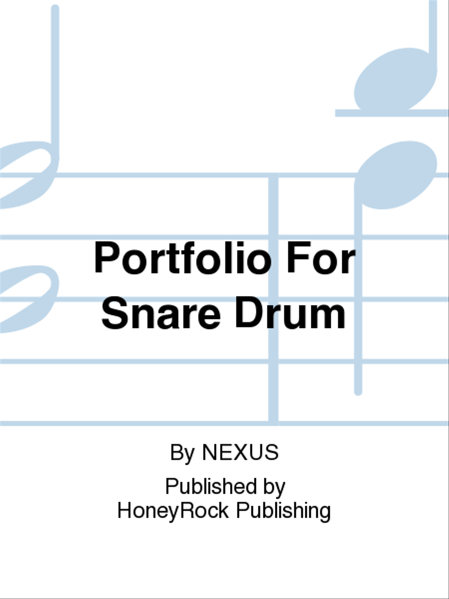 Portfolio For Snare Drum Percussion - Sheet Music