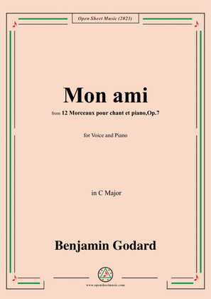 B. Godard-Mon ami,Op.7 No.7,from '12 Morceaux pour chant et piano,Op.7',in C Major