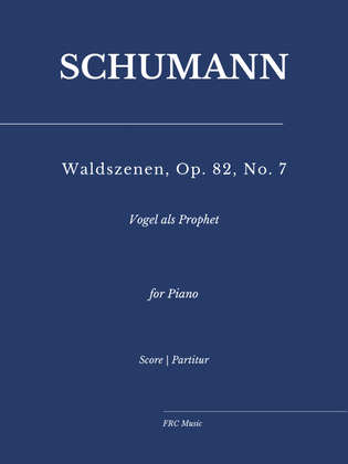 Schumann: Waldszenen, Op. 82 - No. 7, Vogel als Prophet (as played by Víkingur Ólafsson)