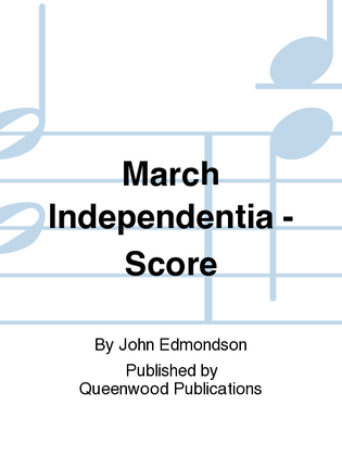 March Independentia - Score