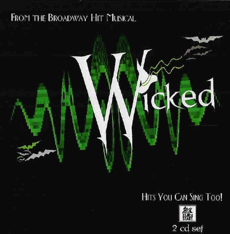 Wicked the Musical (Karaoke CD)