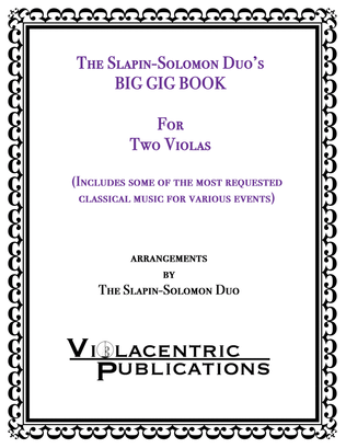 Book cover for The Slapin-Solomon Duo's Big Gig Book for Two Violas