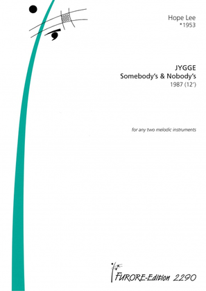 Jygge-Somebody's & Nobody's