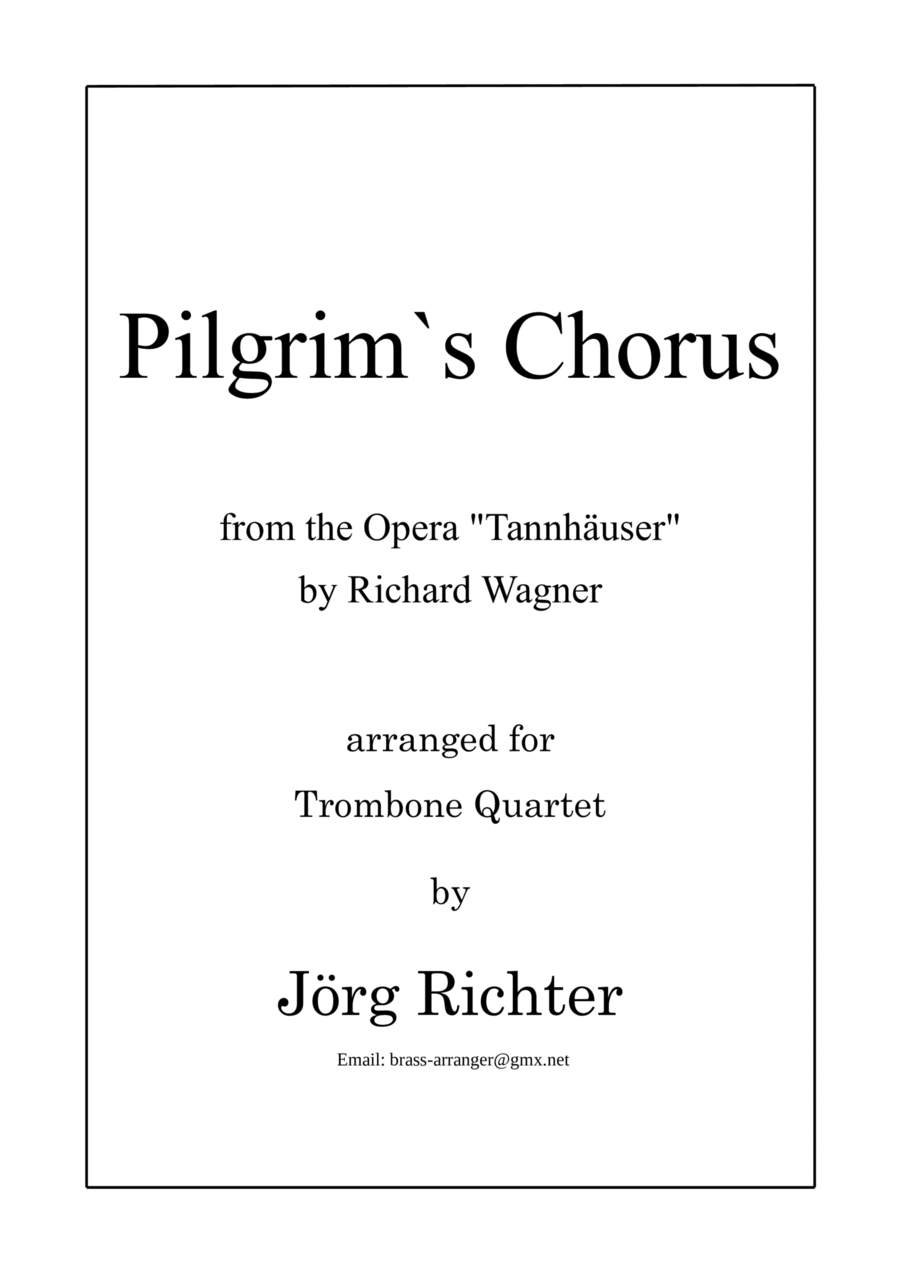 Pilgrim's Chorus (Pilgerchor) from the Opera "Tannhäuser" for Trombone Quartet image number null