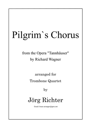 Pilgrim's Chorus (Pilgerchor) from the Opera "Tannhäuser" for Trombone Quartet