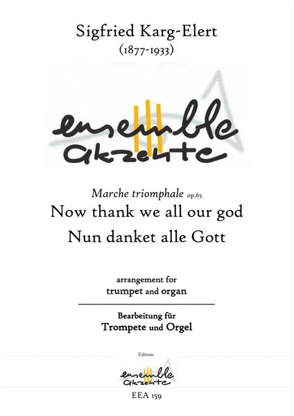 Marche triomphale "Now thank we all our god t" op.65 - arrangement for trumpet and organ