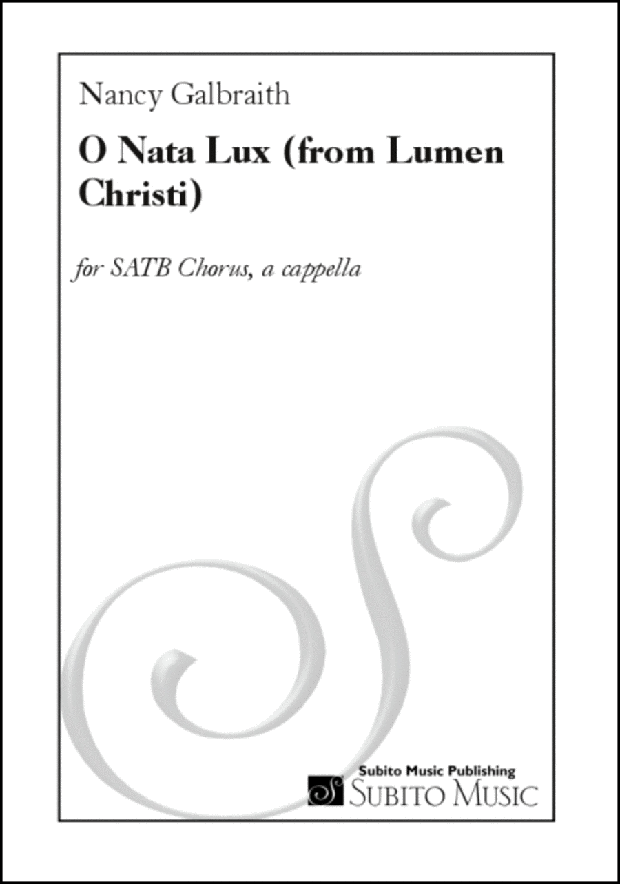 O Nata Lux (from Lumen Christi)