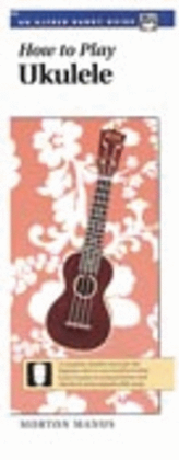Book cover for How To Play Ukulele Handy Guide