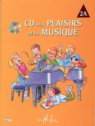 Book cover for CD aux Plaisirs de la musique - Volume 2A