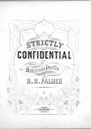 Strictly Confidential. A Humorous Duette