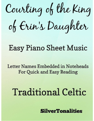 Book cover for Courting of the King of Erin’s Daughter Easy Piano Sheet Music