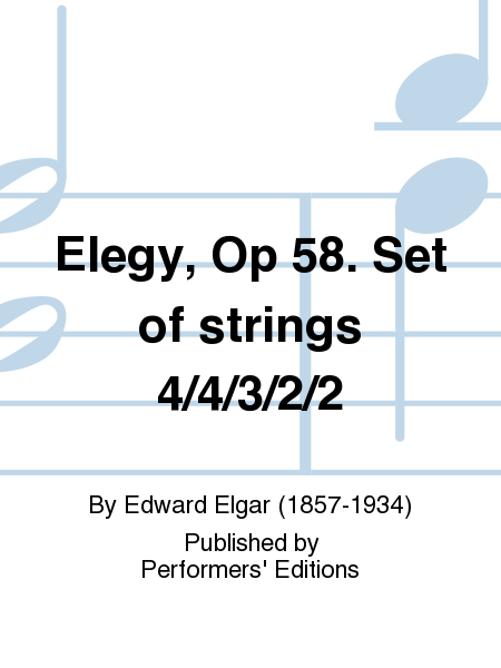 Elegy, Op 58. Set of strings 4/4/3/2/2