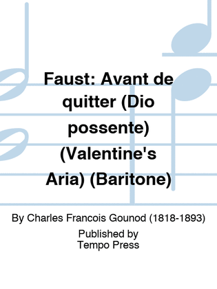 FAUST: Avant de quitter (Dio possente) (Valentine's Aria) (Baritone)