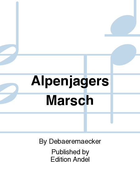 Alpenjagers Marsch