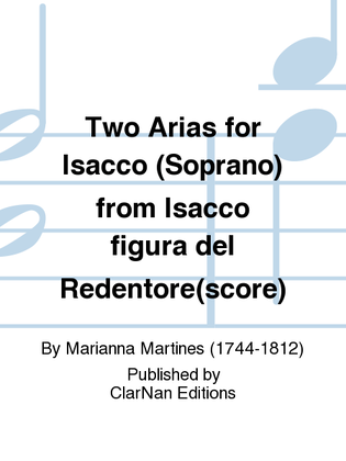 Two Arias for Isacco (Soprano) from Isacco figura del Redentore(score)