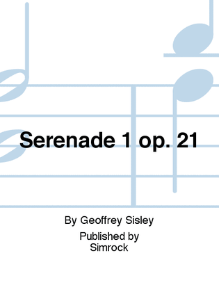 Serenade 1 op. 21