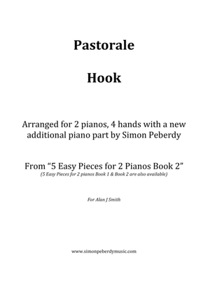 Book cover for Pastorale by Hook for 2 pianos (additional piano part by Simon Peberdy). Easy music for 2 pianos.