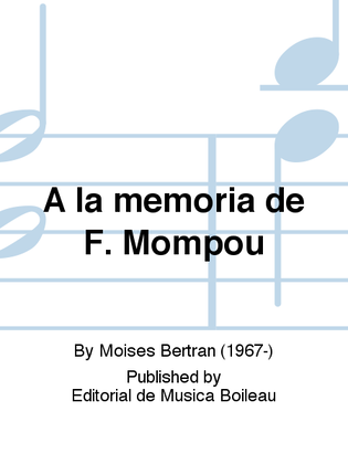 A la memoria de F. Mompou