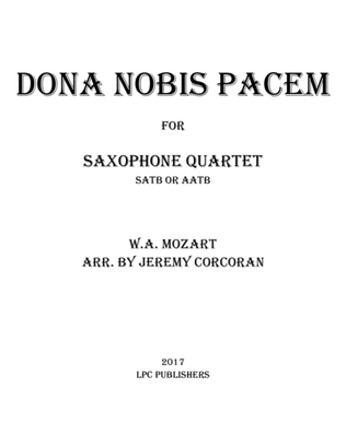 Dona Nobis Pacem for Saxophone Quartet (SATB or AATB)