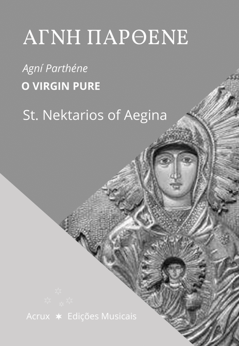 Agní Parthéne - Αγνή Παρθένε [O Virgin Pure] - St. Nektarios of Aegina image number null