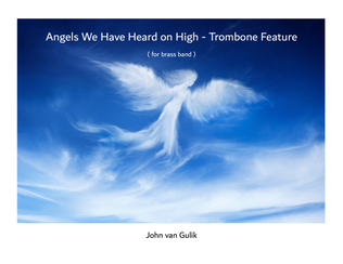 Angels We Have Heard on High - Trombone Feature