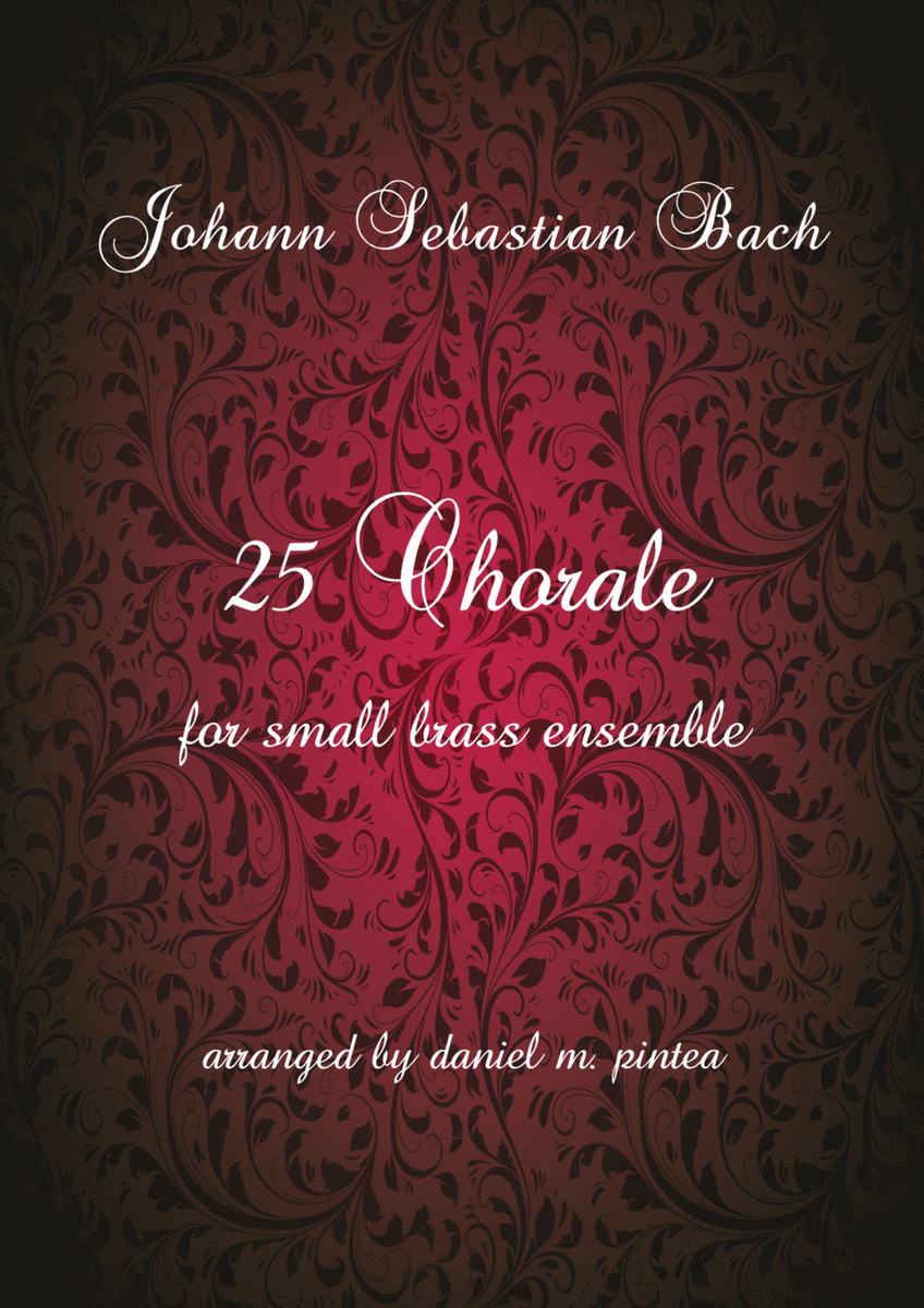 Johann Sebastian Bach 25 Chorale for small brass ensemble