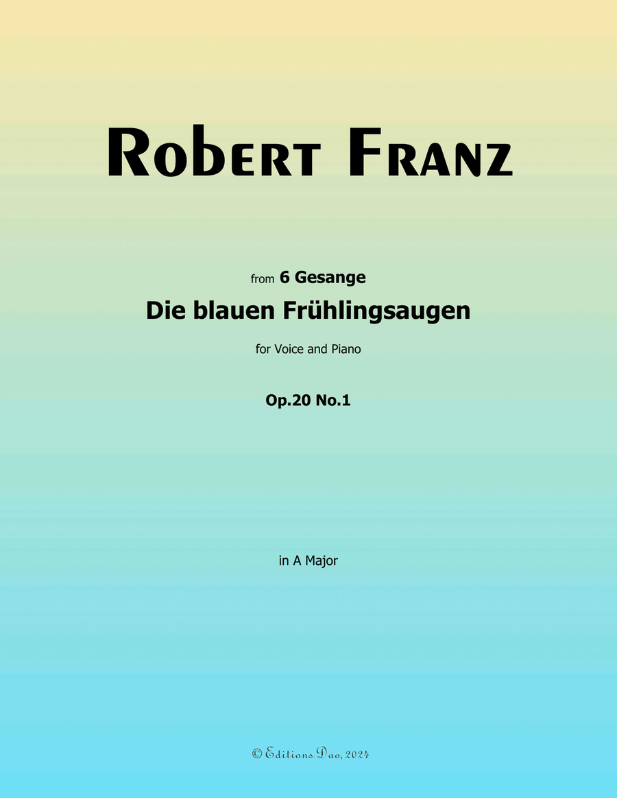 Die blauen Fruhlingsaugen, by Robert Franz, in A Major Voice scores gallery preview page 1