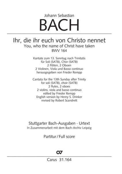 You, who the name of Christ have taken (Ihr, die ihr euch von Christo nennet)