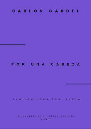 Book cover for Por Una Cabeza - English Horn and Piano - W/Chords (Full Score and Parts)