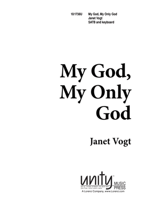 Book cover for My God, My Only God