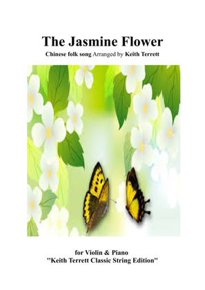 Jasmine Flower (The) for Violin & Piano
