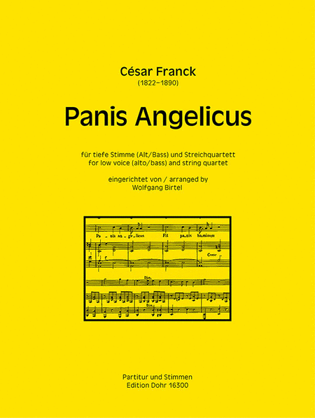Panis Angelicus für tiefe Stimme (Alt/Bass) und Streichquartett F-Dur
