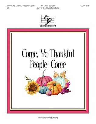 Book cover for Come Ye Thankful People Come