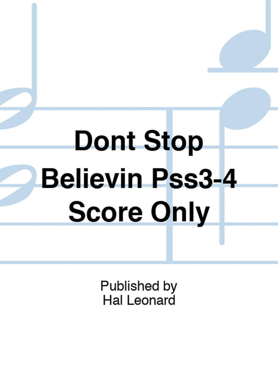 Dont Stop Believin Pss3-4 Score Only